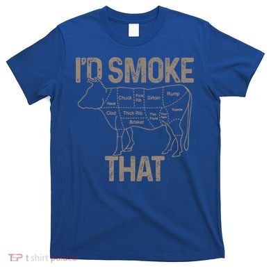 Chef Butcher Cook Bbq I'd Smoke That Cow Beef Funny Gift T-Shirt