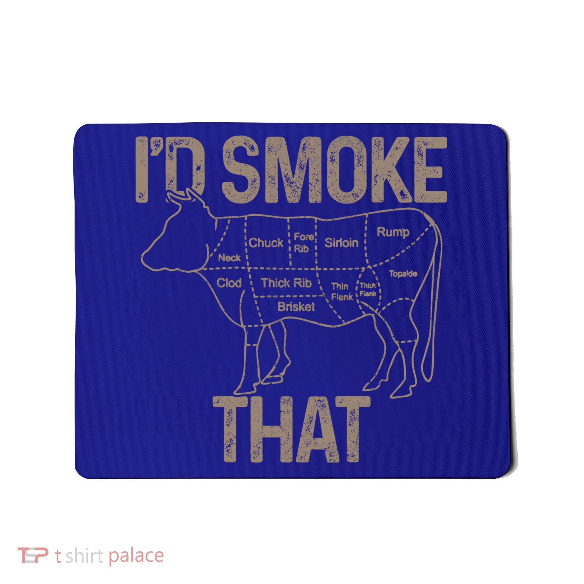 Chef Butcher Cook Bbq I'd Smoke That Cow Beef Funny Gift Mousepad