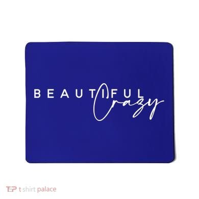 Crazy Beautiful Country Music Gift Mousepad