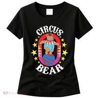 Circus Bear Circus Birthday Party Circus Costume Women's T-Shirt thumb 0