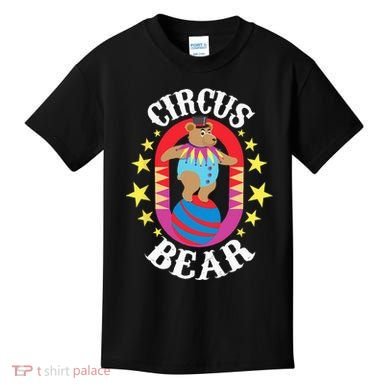 Circus Bear Circus Birthday Party Circus Costume Kids T-Shirt