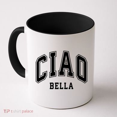 Ciao Bella Coffee Mug