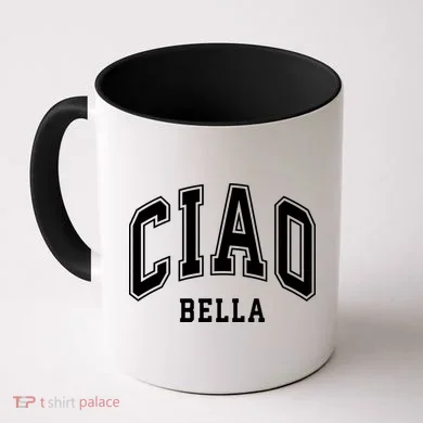 Ciao Bella Coffee Mug