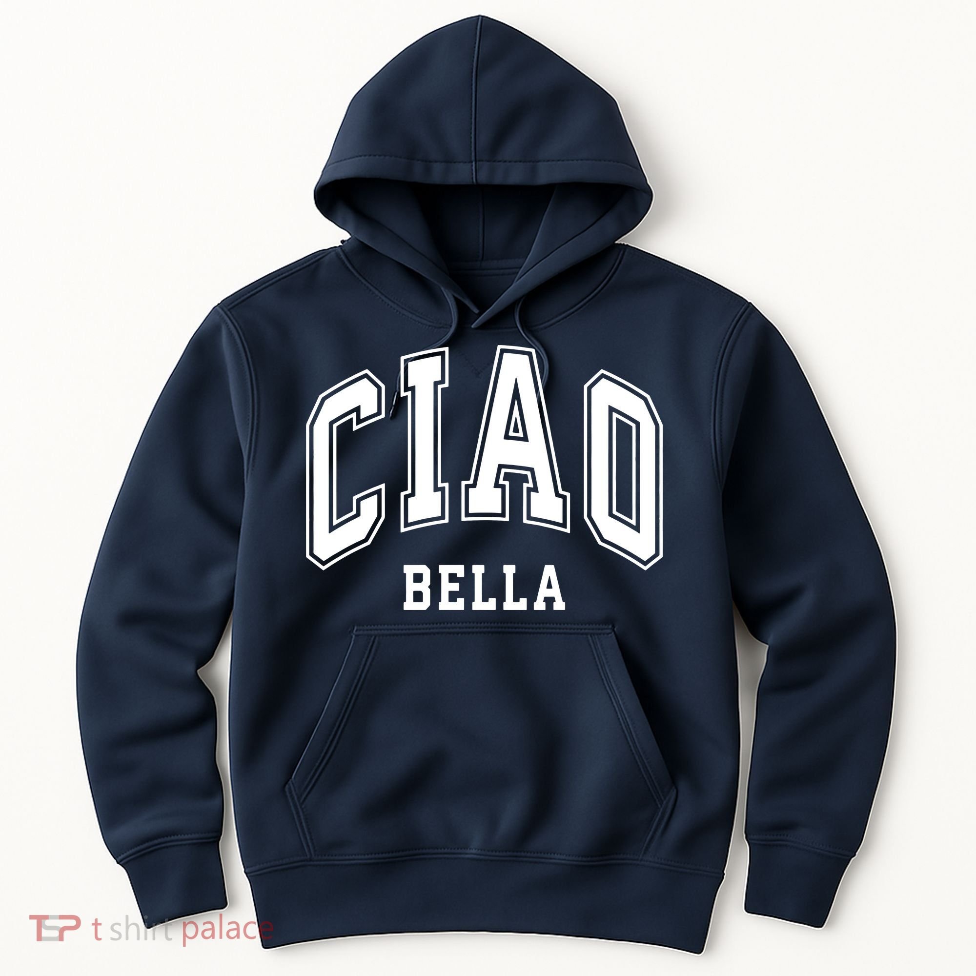 Ciao Bella Hoodie
