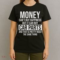 Can Buy Car Parts Funny Car Guy Car Lover Auto Mechanic Gift T-Shirt thumb 4