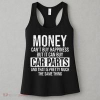 Can Buy Car Parts Funny Car Guy Car Lover Auto Mechanic Gift Women's Tank Top thumb 3