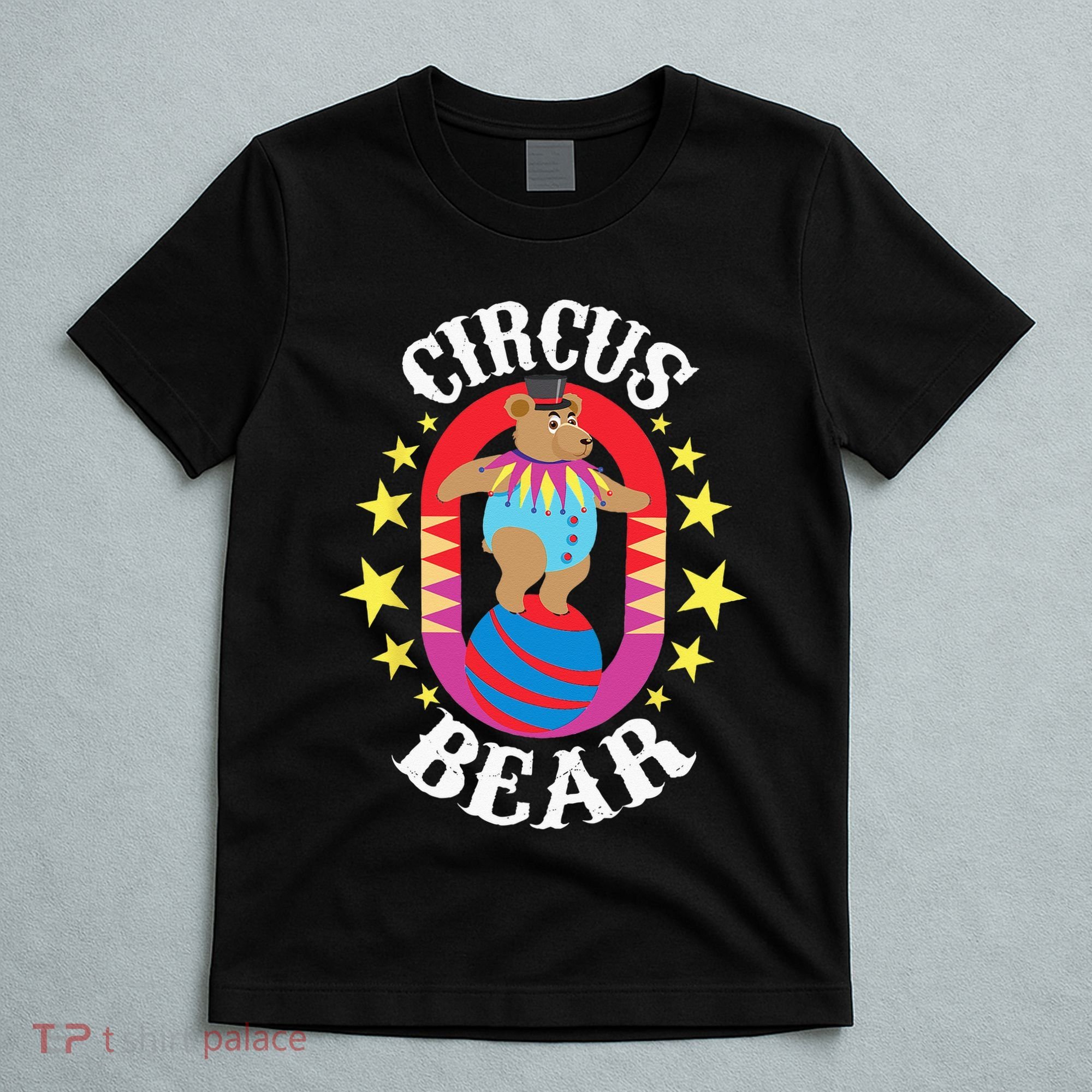 Circus Bear Circus Birthday Party Circus Costume T-Shirt