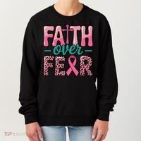 Cross Breast Cancer Faith Over Fear Women's Sweatshirt thumb 0
