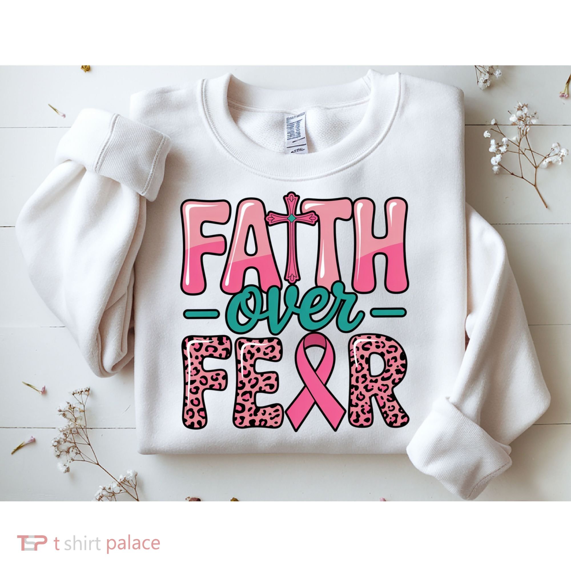 Cross Breast Cancer Faith Over Fear Sweatshirt