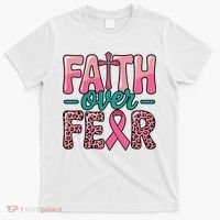 Cross Breast Cancer Faith Over Fear T-Shirt thumb 0