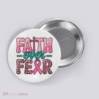 Cross Breast Cancer Faith Over Fear Button thumb 0