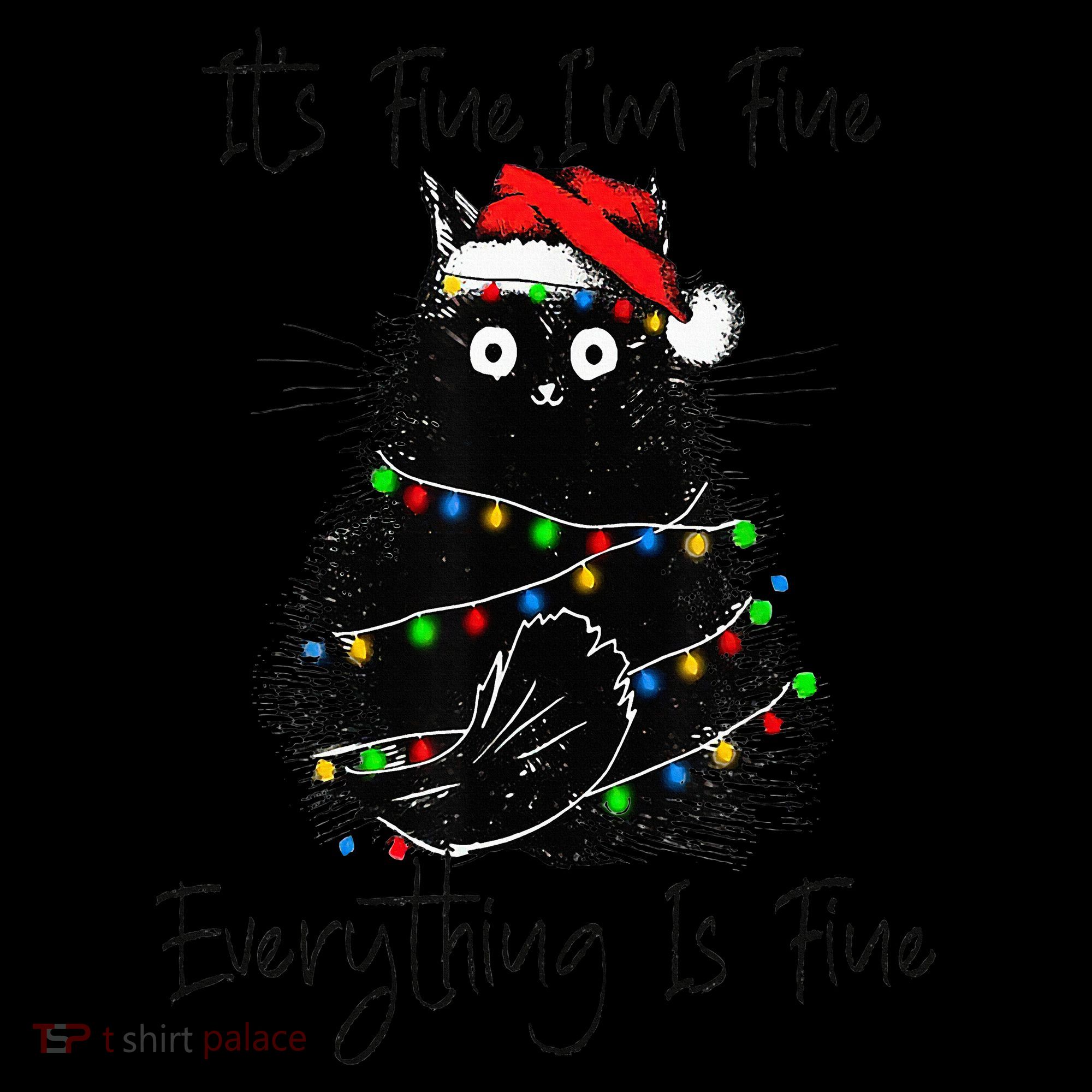 Christmas Black Cat It's Fine I'm Fine Everything Is Fine Hoodie