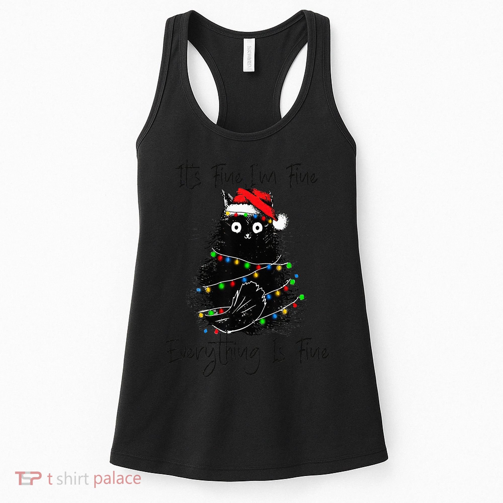 Christmas Black Cat It's Fine I'm Fine Everything Is Fine Women's Tank Top
