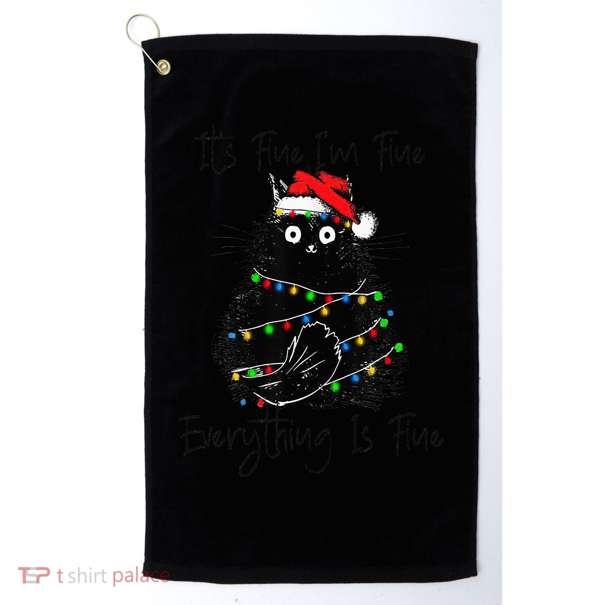 Christmas Black Cat It's Fine I'm Fine Everything Is Fine Golf Towel