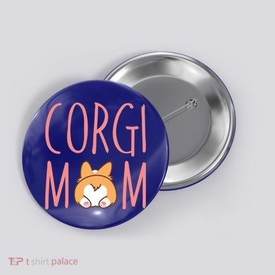 Corgi Butt Corgi Mom Dog Mom Funny Cute Pembroke Welsh Gift Button