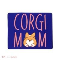 Corgi Butt Corgi Mom Dog Mom Funny Cute Pembroke Welsh Gift Mousepad thumb 0