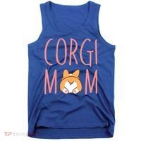 Corgi Butt Corgi Mom Dog Mom Funny Cute Pembroke Welsh Gift Tank Top thumb 0