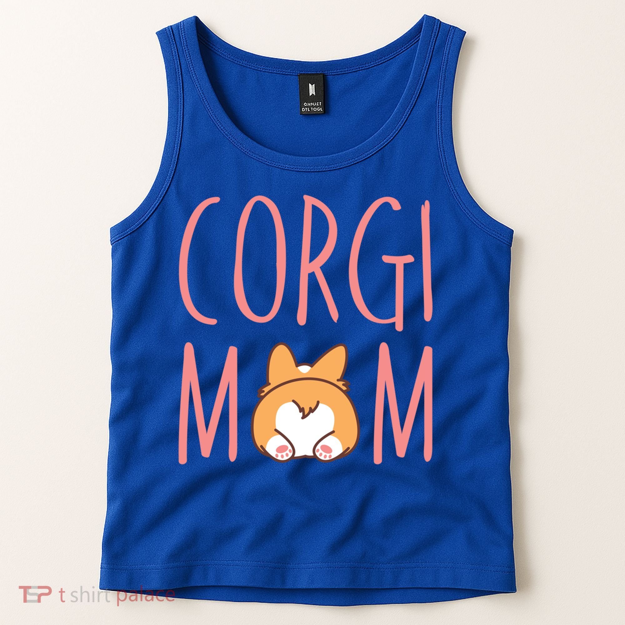Corgi Butt Corgi Mom Dog Mom Funny Cute Pembroke Welsh Gift Tank Top