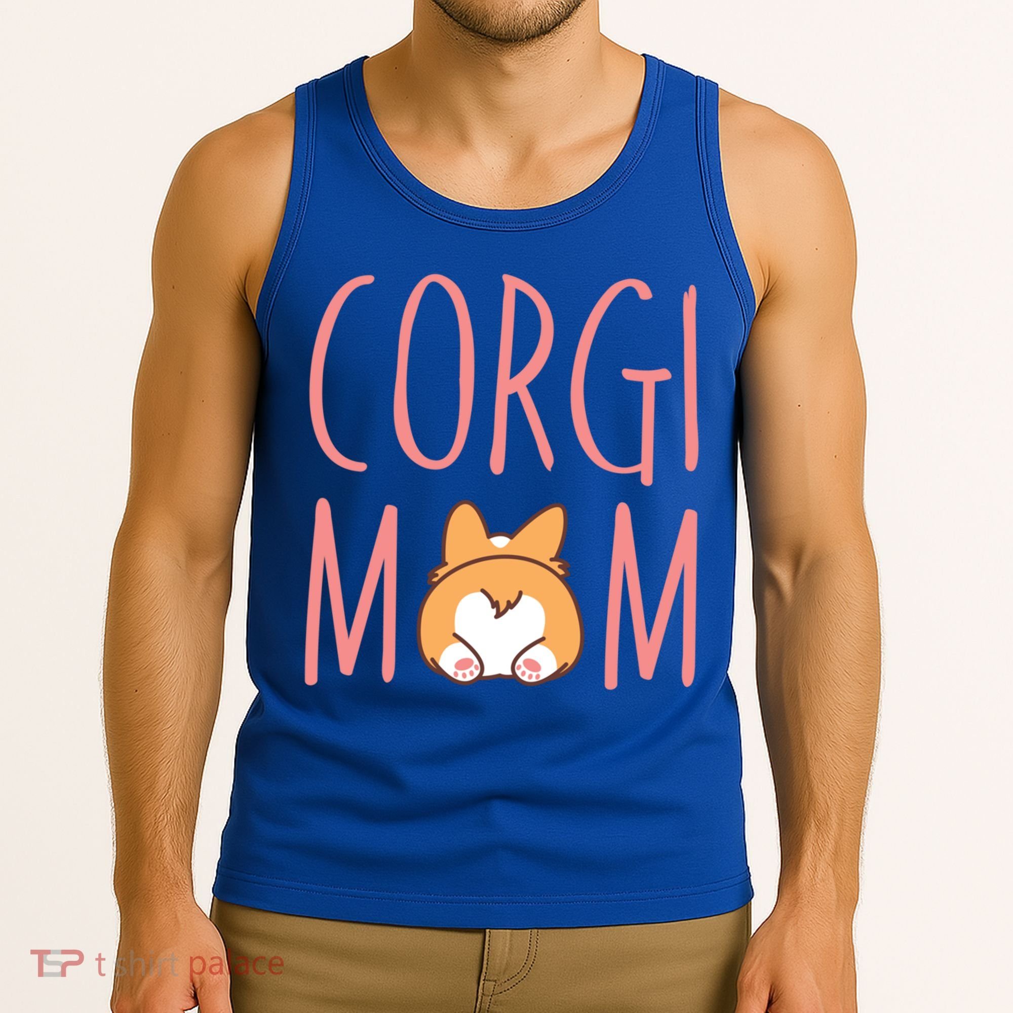 Corgi Butt Corgi Mom Dog Mom Funny Cute Pembroke Welsh Gift Tank Top