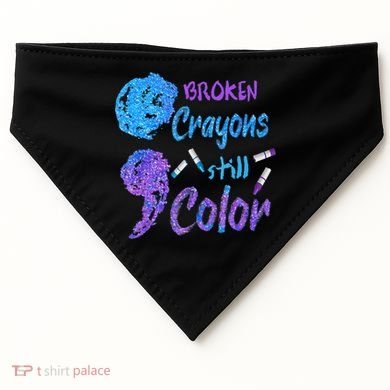 Cool Broken Crayons Still Color Suicide Prevention Awareness USA-Made Doggie Bandana