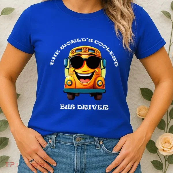 Coolest Bus Driver Women's T-Shirt