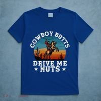 Cowboy Butts Drive Me Nuts Funny Sexy Cowboys Memes Vintage T-Shirt thumb 5