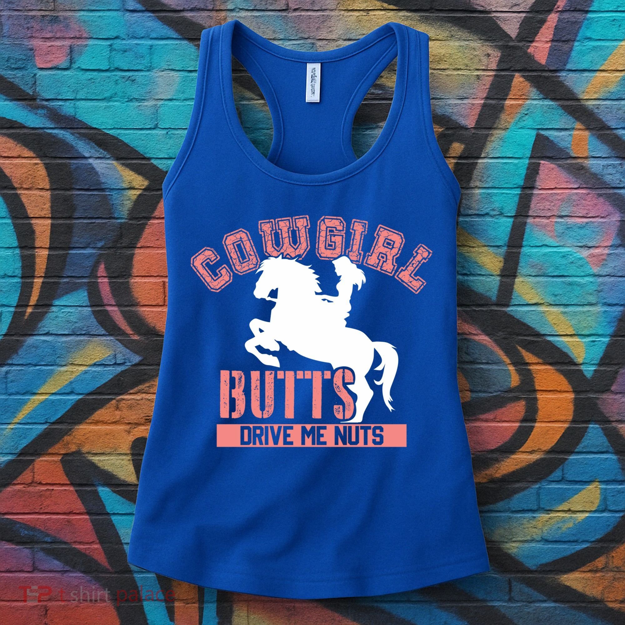 Cowgirl Butts Drive Me Nuts Cowboy Funny Gift For Howdy Gift Women's Tank Top