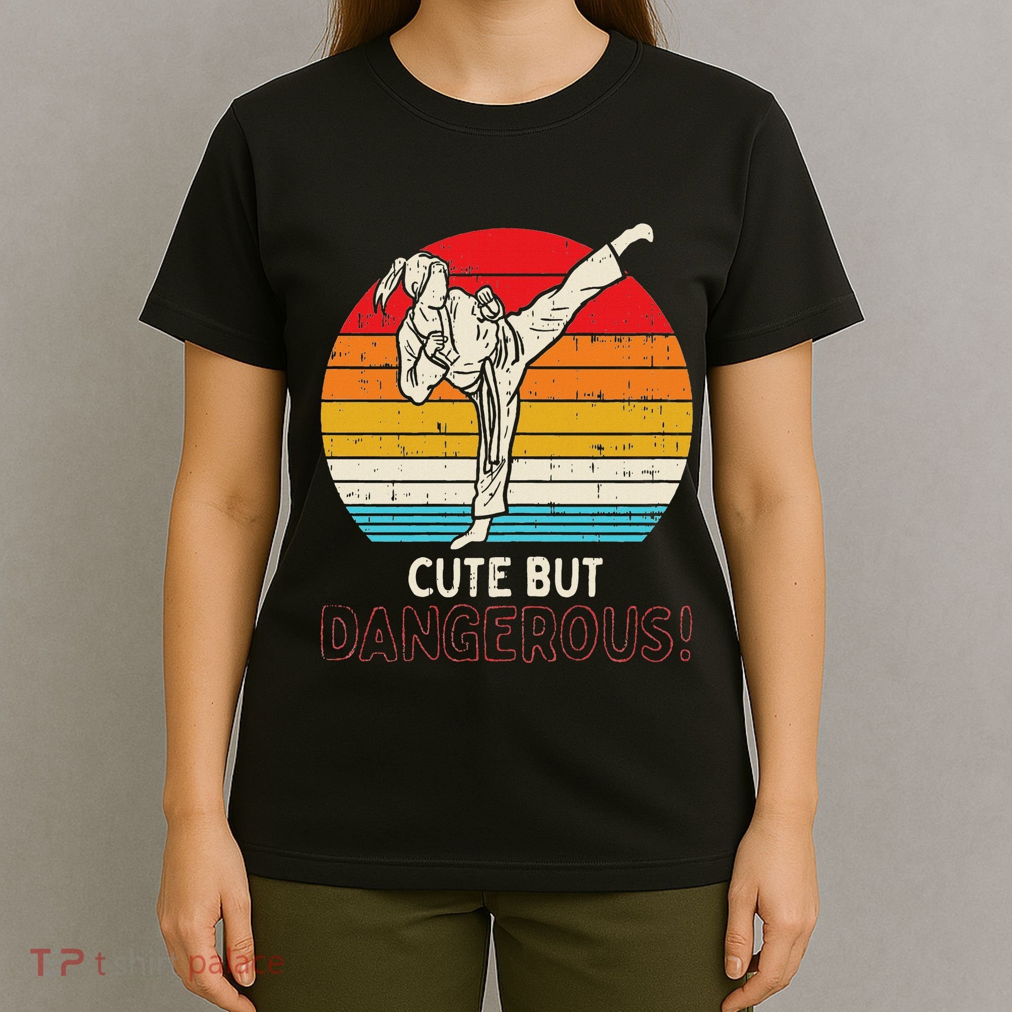 Cute But Dangerous Girl Ponytail Kick Karate Taekwondo T-Shirt