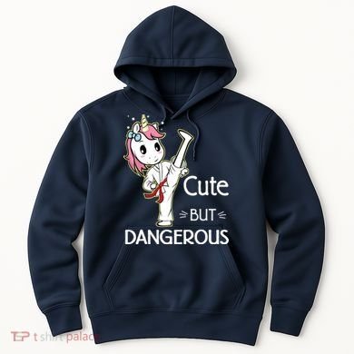 Cute But Dangerous Funny Karate Taekwondo Hoodie