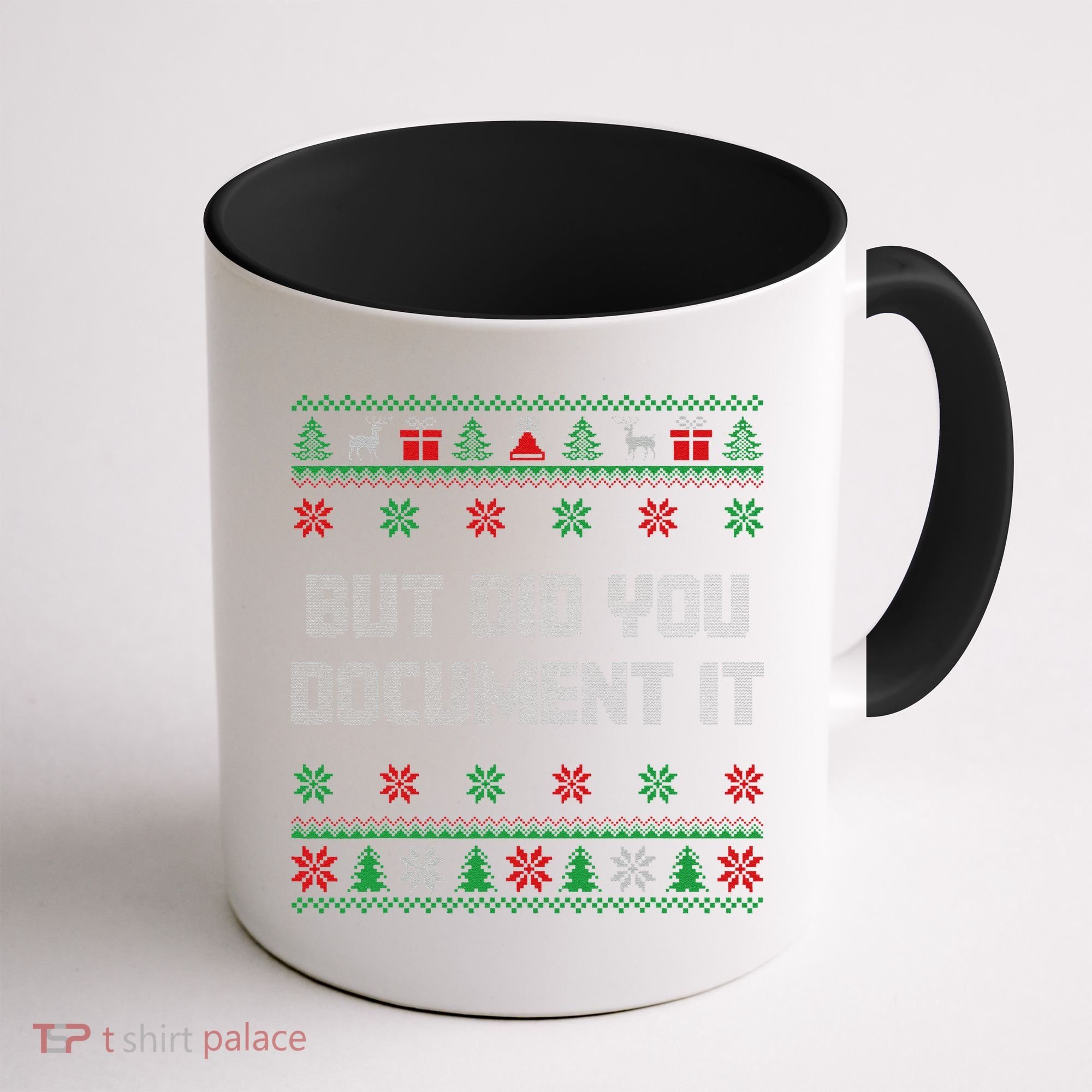 Christmas But Did You Document It Ugly Office Party Sweater Coffee Mug