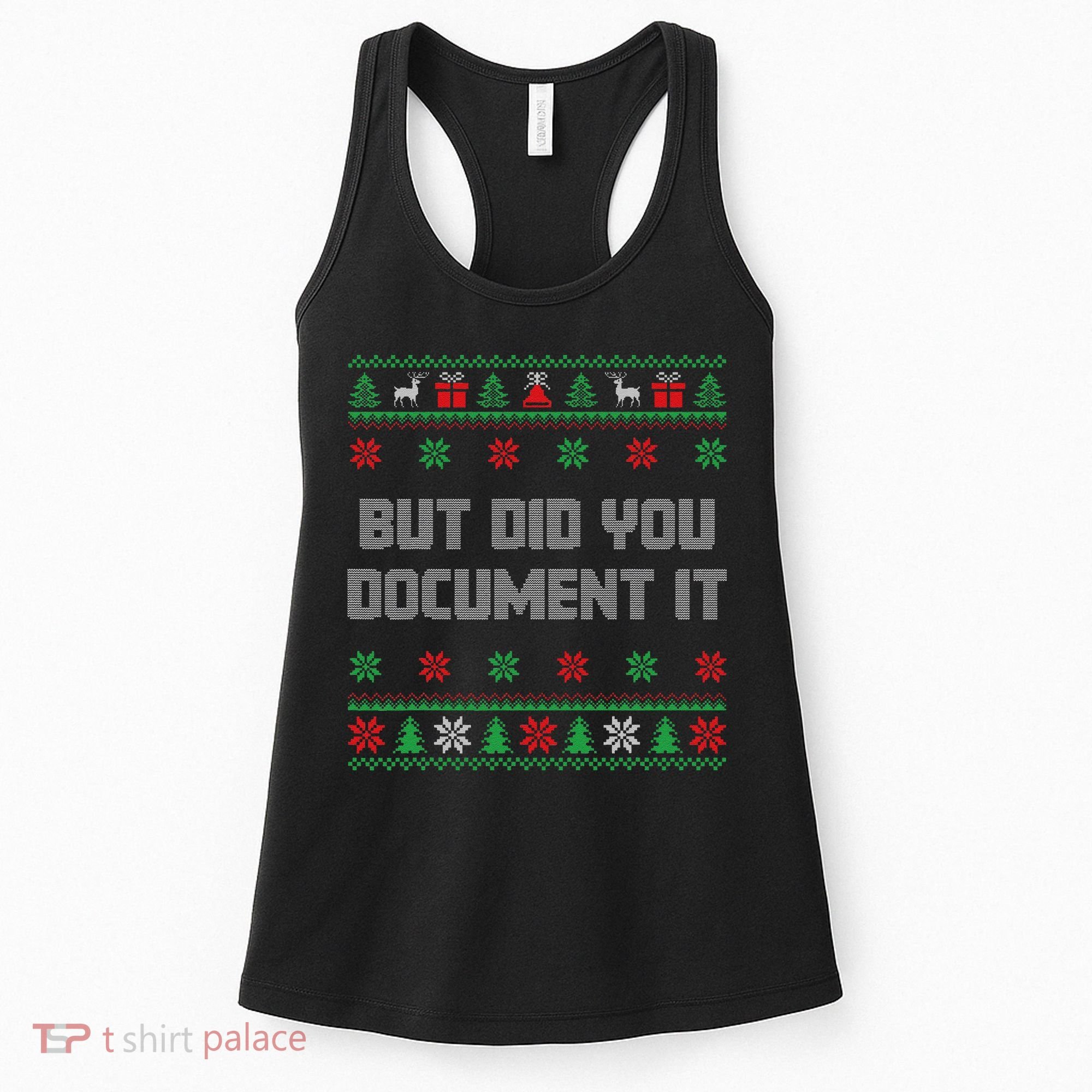 Christmas But Did You Document It Ugly Office Party Sweater Women's Tank Top