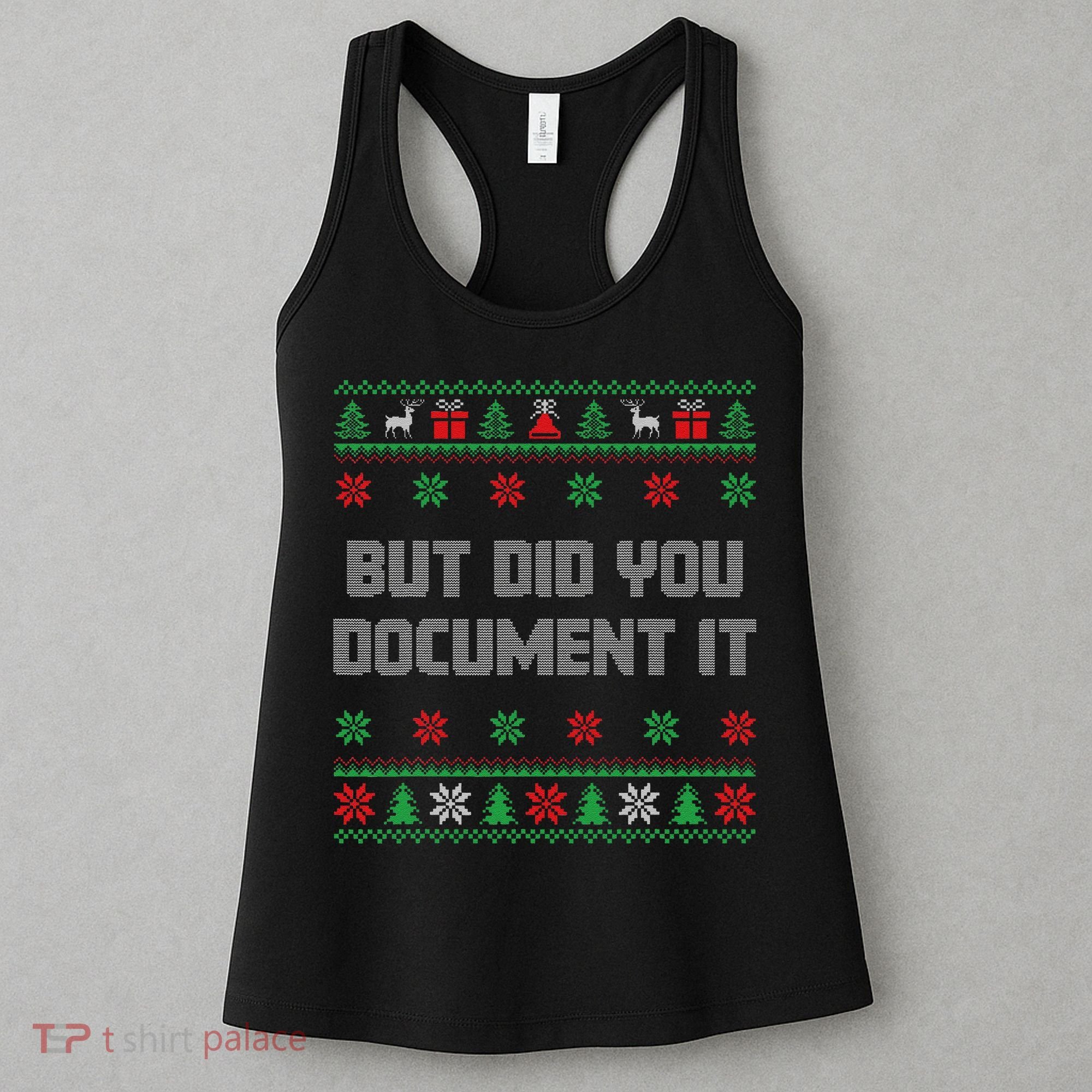 Christmas But Did You Document It Ugly Office Party Sweater Women's Tank Top