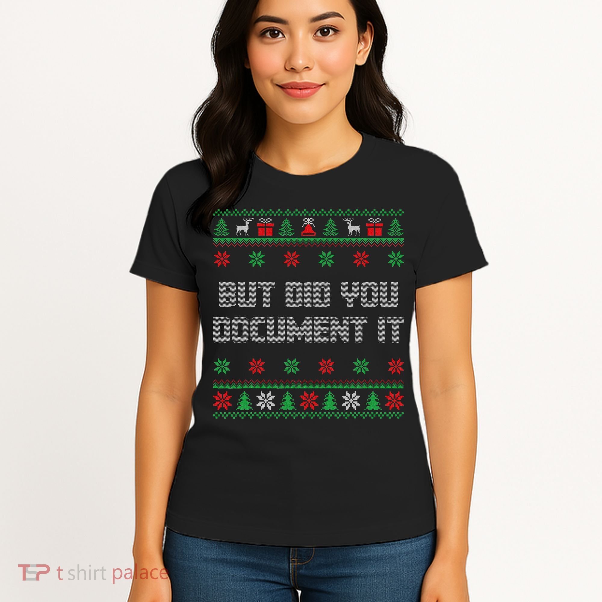 Christmas But Did You Document It Ugly Office Party Sweater Women's T-Shirt