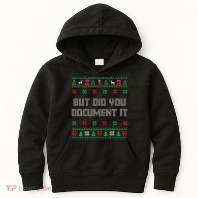 Christmas But Did You Document It Ugly Office Party Sweater Kids Hoodie