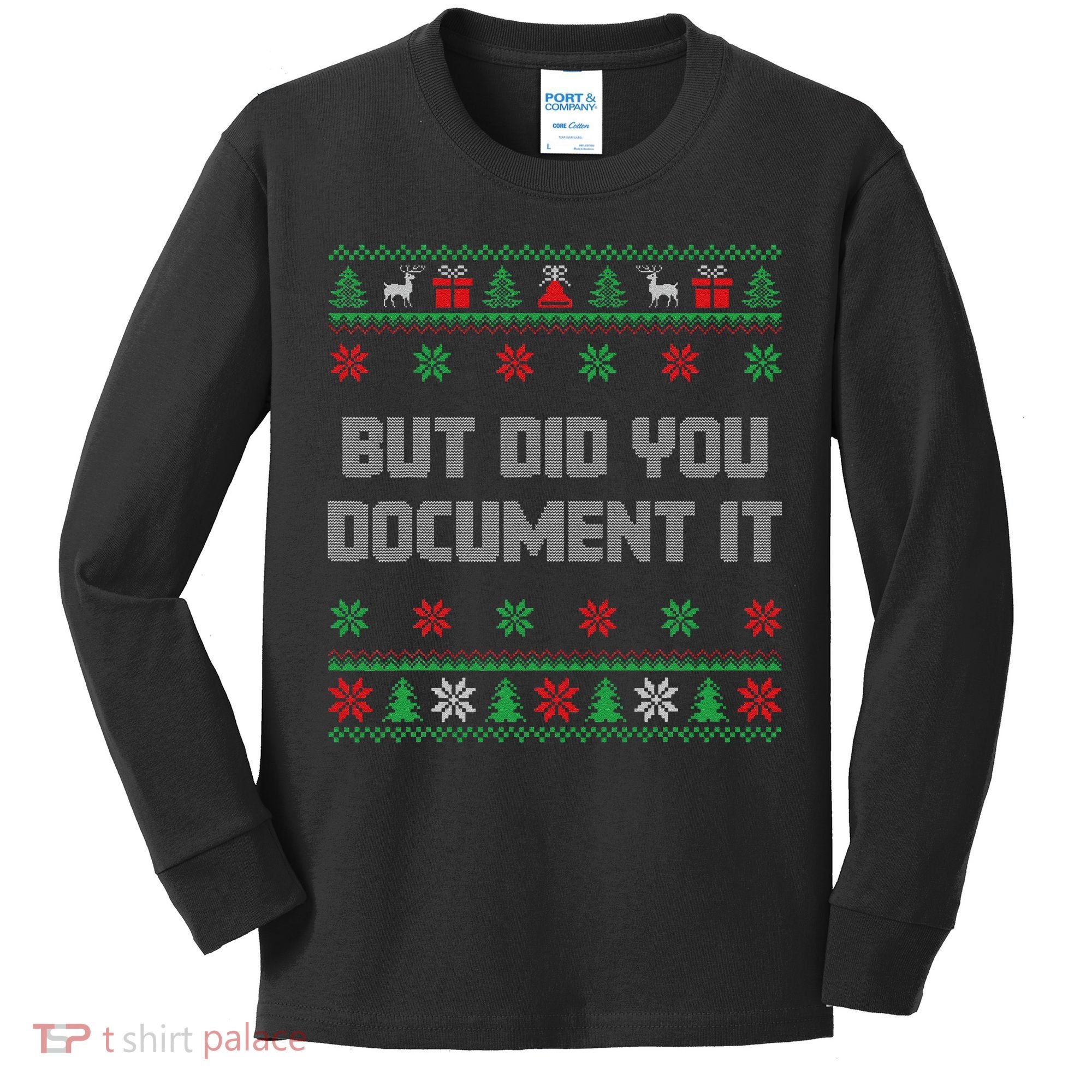 Christmas But Did You Document It Ugly Office Party Sweater Kids Long Sleeve Shirt