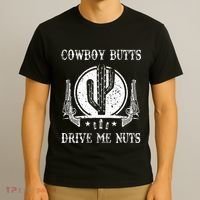 Cowboy Butts Drive Me Nuts Vintage Funny Sexy Cowboys Memes T-Shirt thumb 3