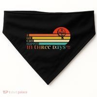 Christian Bible Easter Day A Lot Can Happen In 3 Days Mark 9 USA-Made Doggie Bandana thumb 0