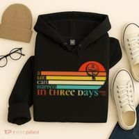 Christian Bible Easter Day A Lot Can Happen In 3 Days Mark 9 Hoodie thumb 4