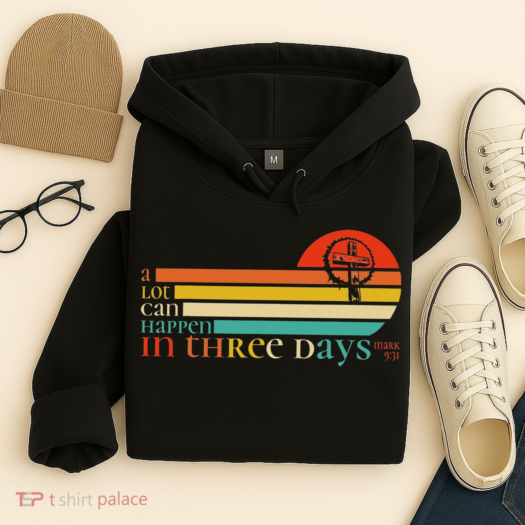 Christian Bible Easter Day A Lot Can Happen In 3 Days Mark 9 Hoodie