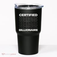 Certified Billionaire Entrepreneur Motivation For Success Tumbler thumb 0