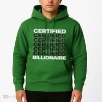 Certified Billionaire Entrepreneur Motivation For Success Hoodie thumb 2