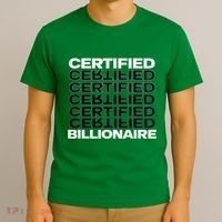 Certified Billionaire Entrepreneur Motivation For Success T-Shirt thumb 3
