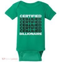Certified Billionaire Entrepreneur Motivation For Success Baby Bodysuit thumb 0