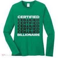 Certified Billionaire Entrepreneur Motivation For Success Women's Long Sleeve Shirt thumb 0