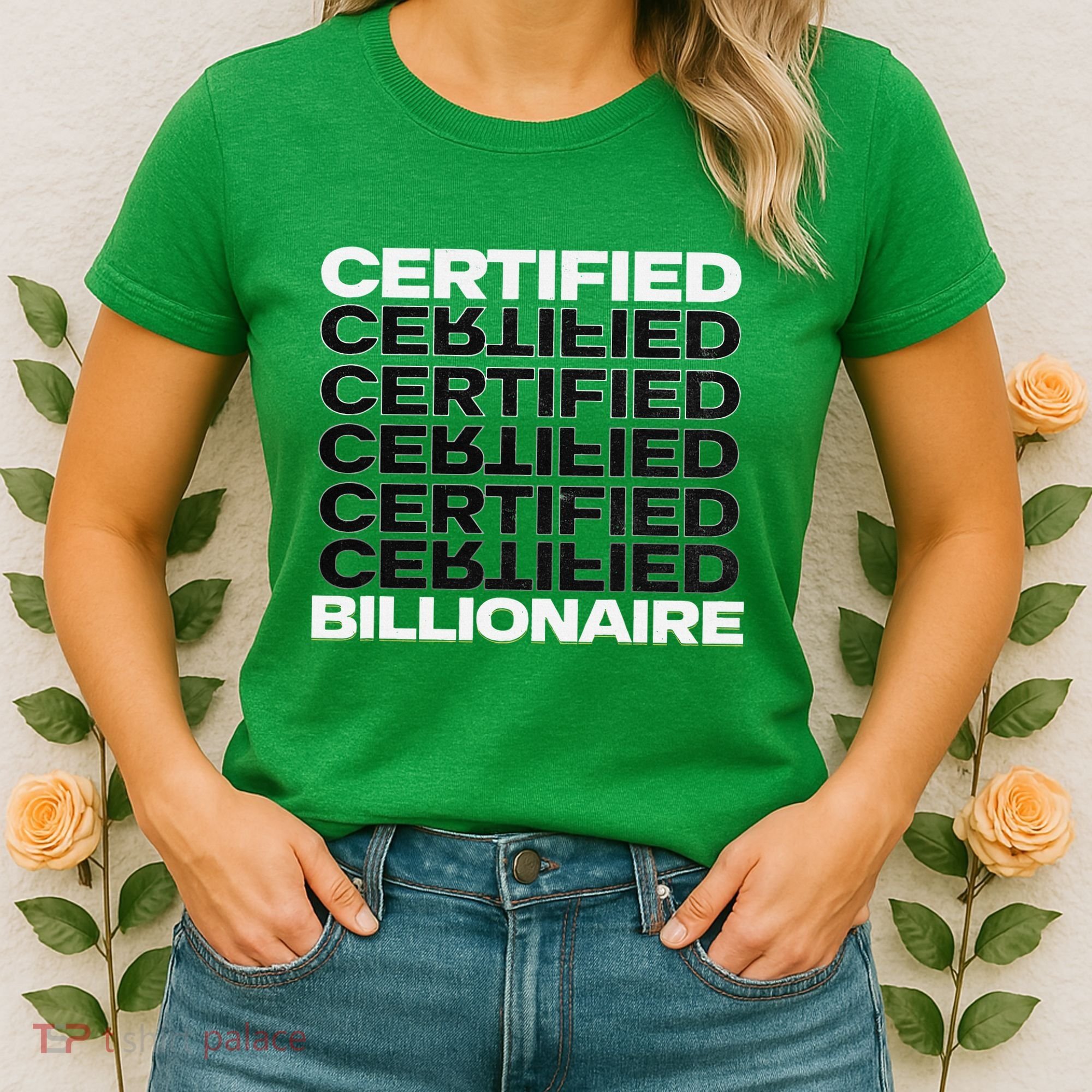 Certified Billionaire Entrepreneur Motivation For Success Women's T-Shirt