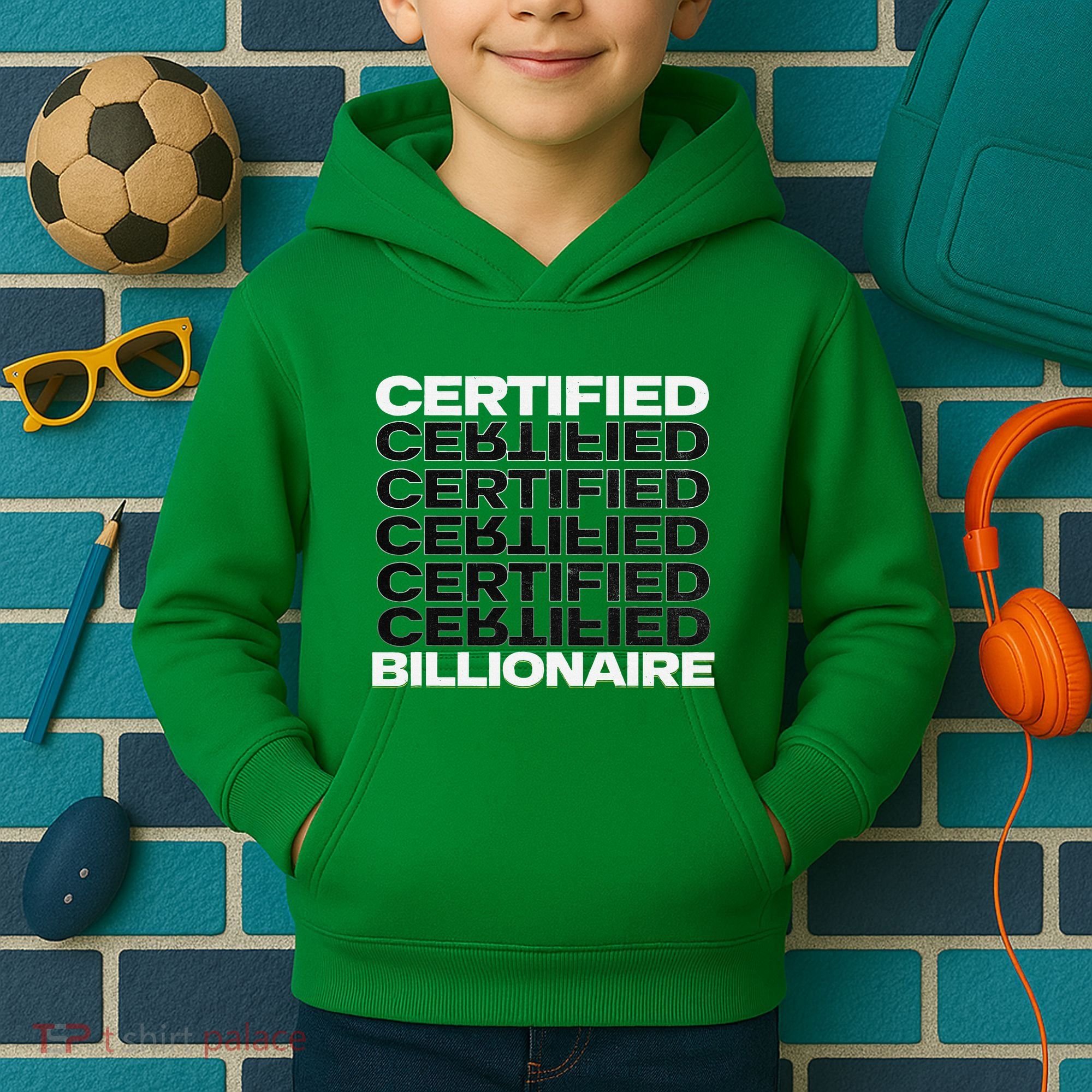 Certified Billionaire Entrepreneur Motivation For Success Kids Hoodie