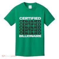 Certified Billionaire Entrepreneur Motivation For Success Kids T-Shirt thumb 0