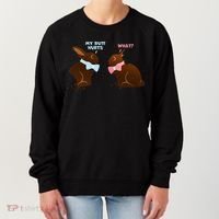 Chocolate Bunny Easter Basket Funny Teens Gift My Butt Hurts Women's Sweatshirt thumb 0