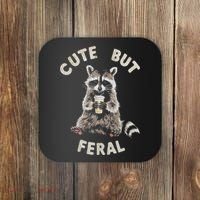 Cute But Feral Funny Sarcastic Raccoon Coaster thumb 0