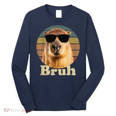 Capybara Bruh Funny Capybara Love Long Sleeve Shirt